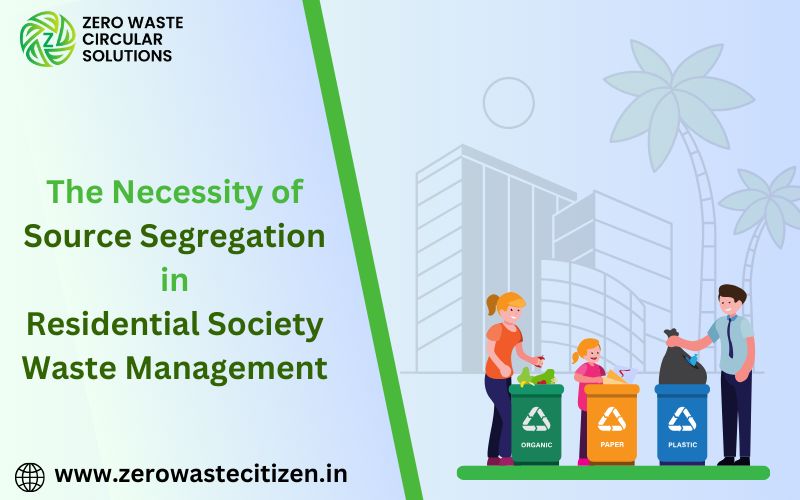 Source Segregation in Residential Societies India — ZWC