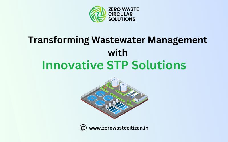 Transforming Wastewater Management in India — ZWC Solutions