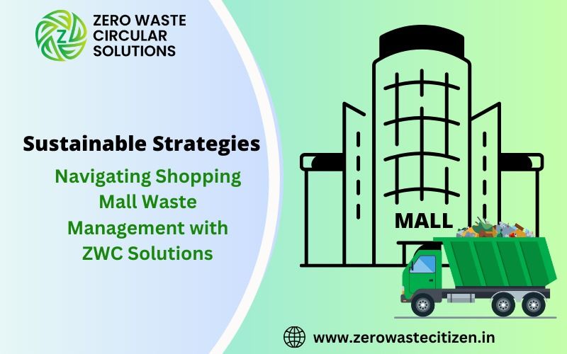 Shopping Mall Waste Management by ZWC Solutions India