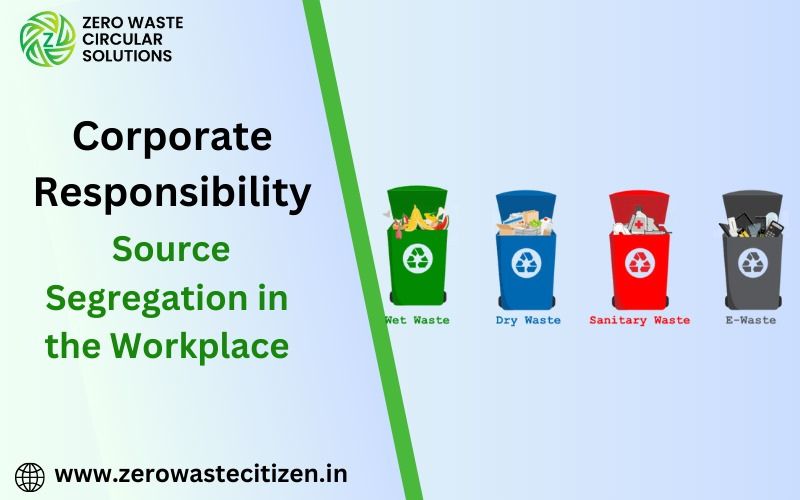 Corporate Source Segregation in the Workplace — ZWC Solutions